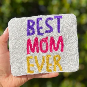 Best Mom Ever Beaded Coin Purse