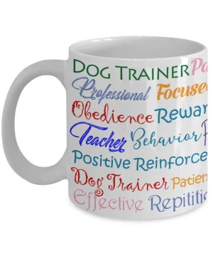 Dog Trainer Mug | Dog Coach Mug | Dog Handler Mug | Animal Trainer Cup |Pet Trainer Mug |Word Cloud Mug |Occupation Mug |Mug For Dog Trainer