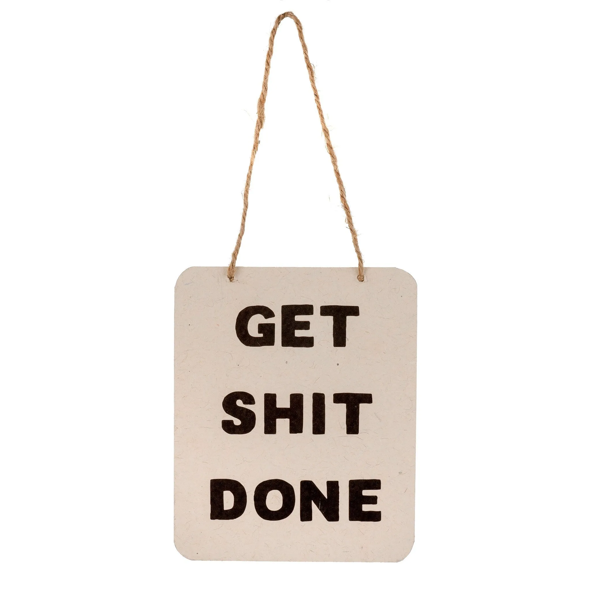 get shit done | hanging wall sign