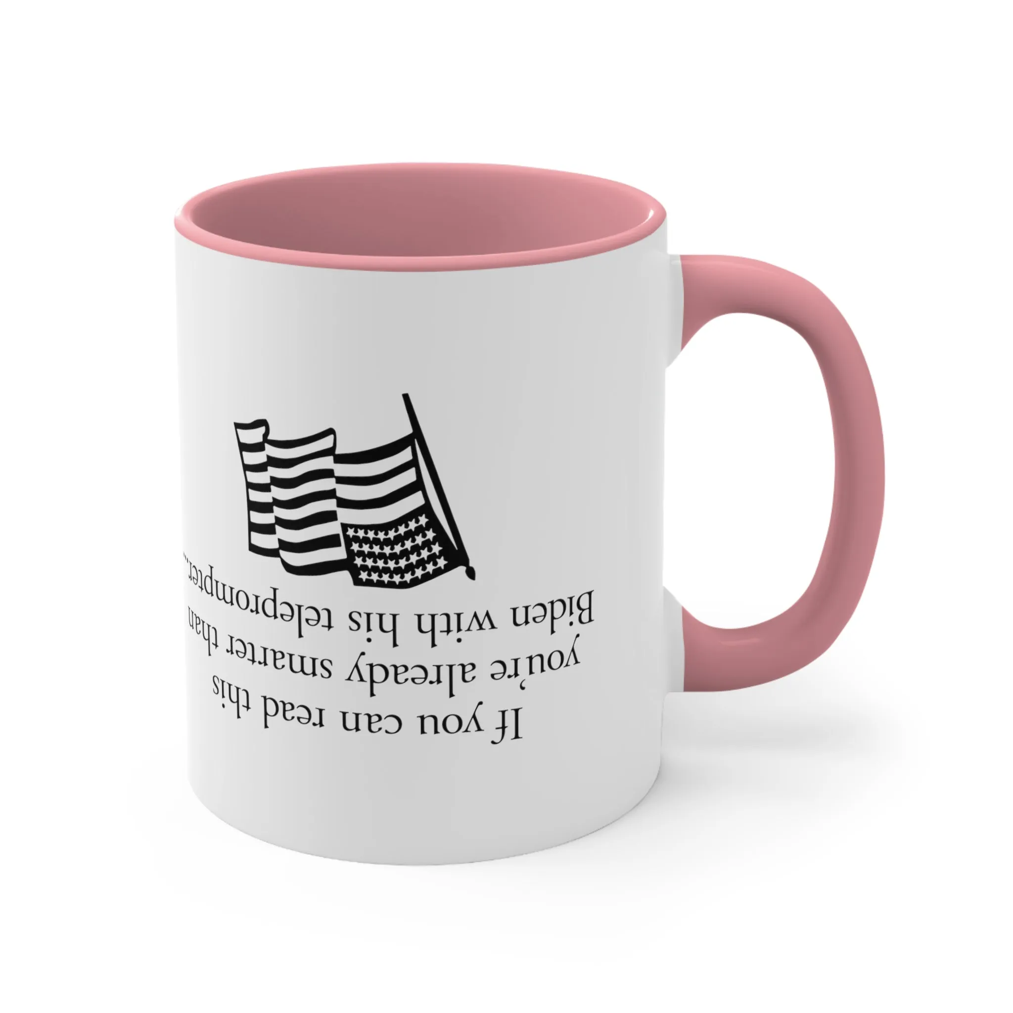 If you can read this you're already smarter than Biden with his teleprompter Mug (5 Colors)