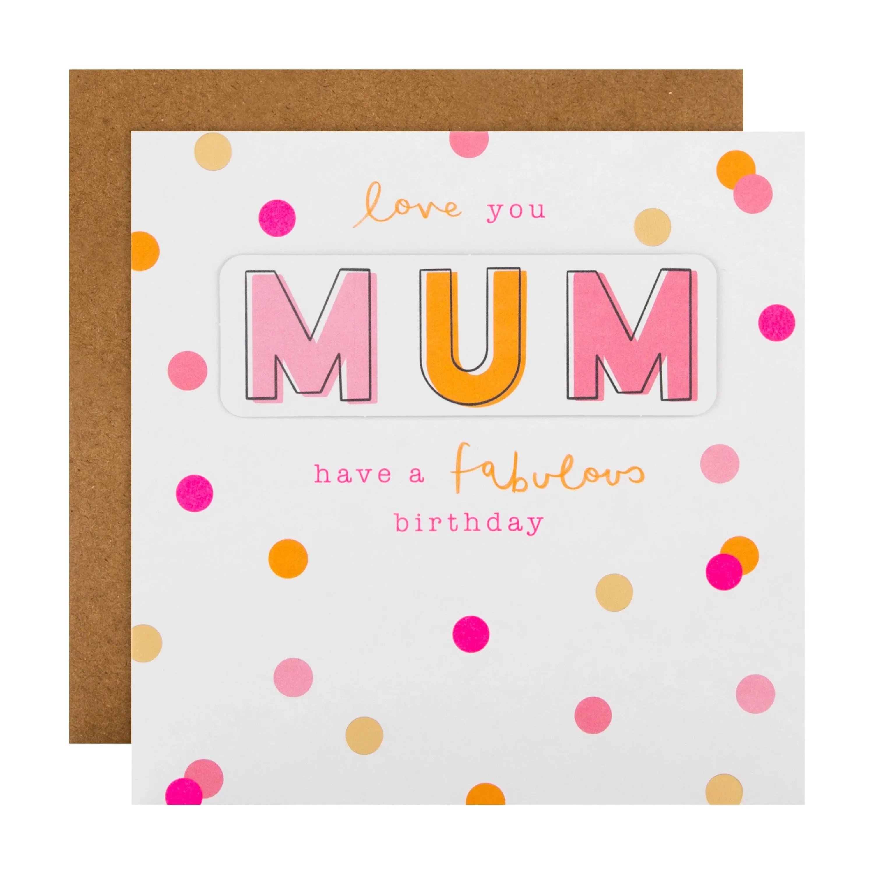 Love You Mum Fabulous Birthday Greeting Card