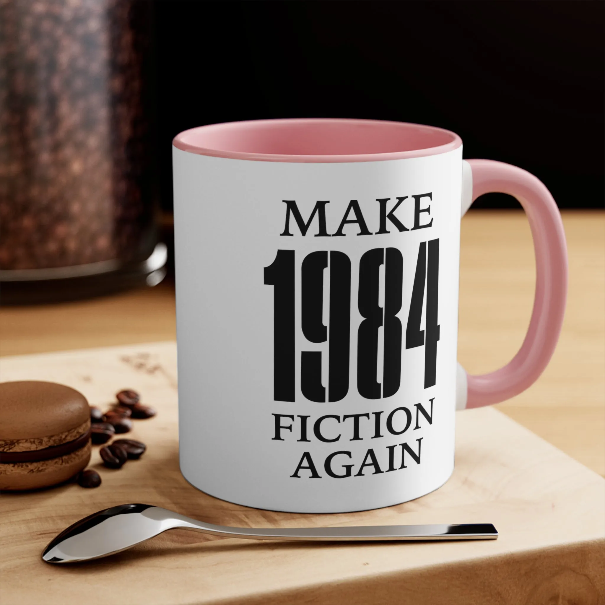 Make 1984 Fiction Again Mug (2 sizes, 3 colors)