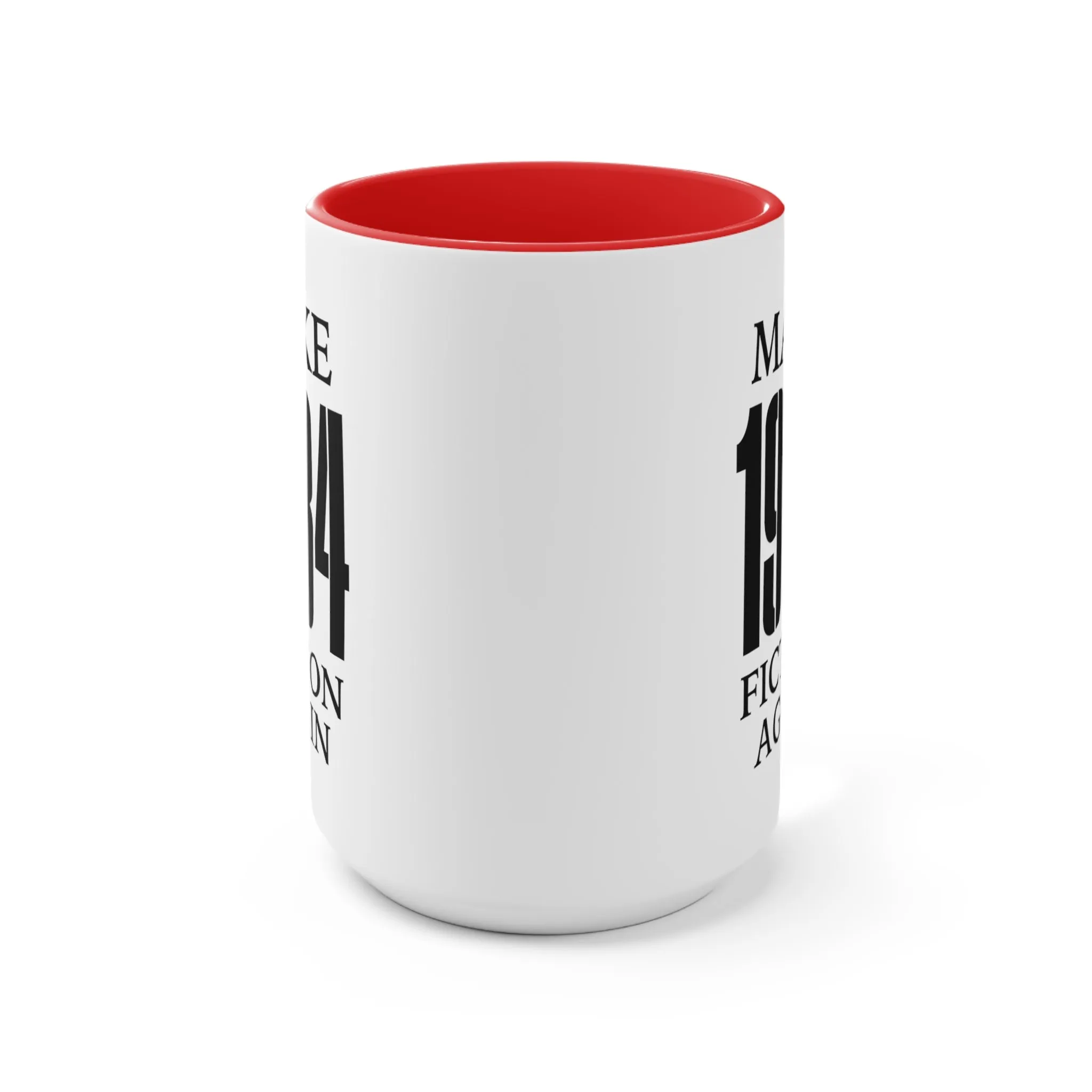 Make 1984 Fiction Again Mug (2 sizes, 3 colors)