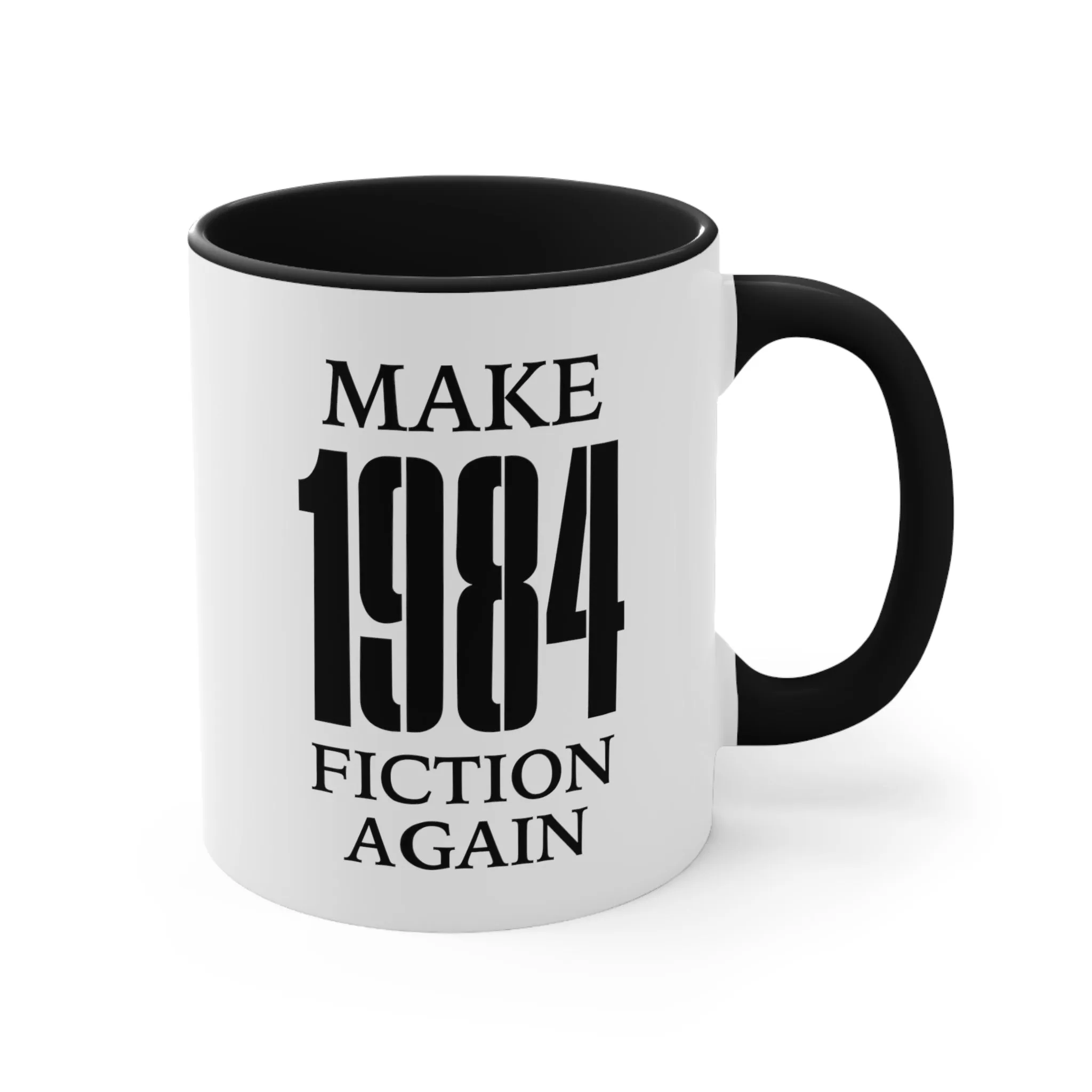 Make 1984 Fiction Again Mug (2 sizes, 3 colors)