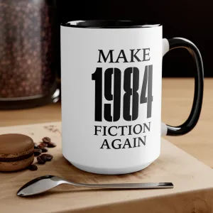 Make 1984 Fiction Again Mug (2 sizes, 3 colors)