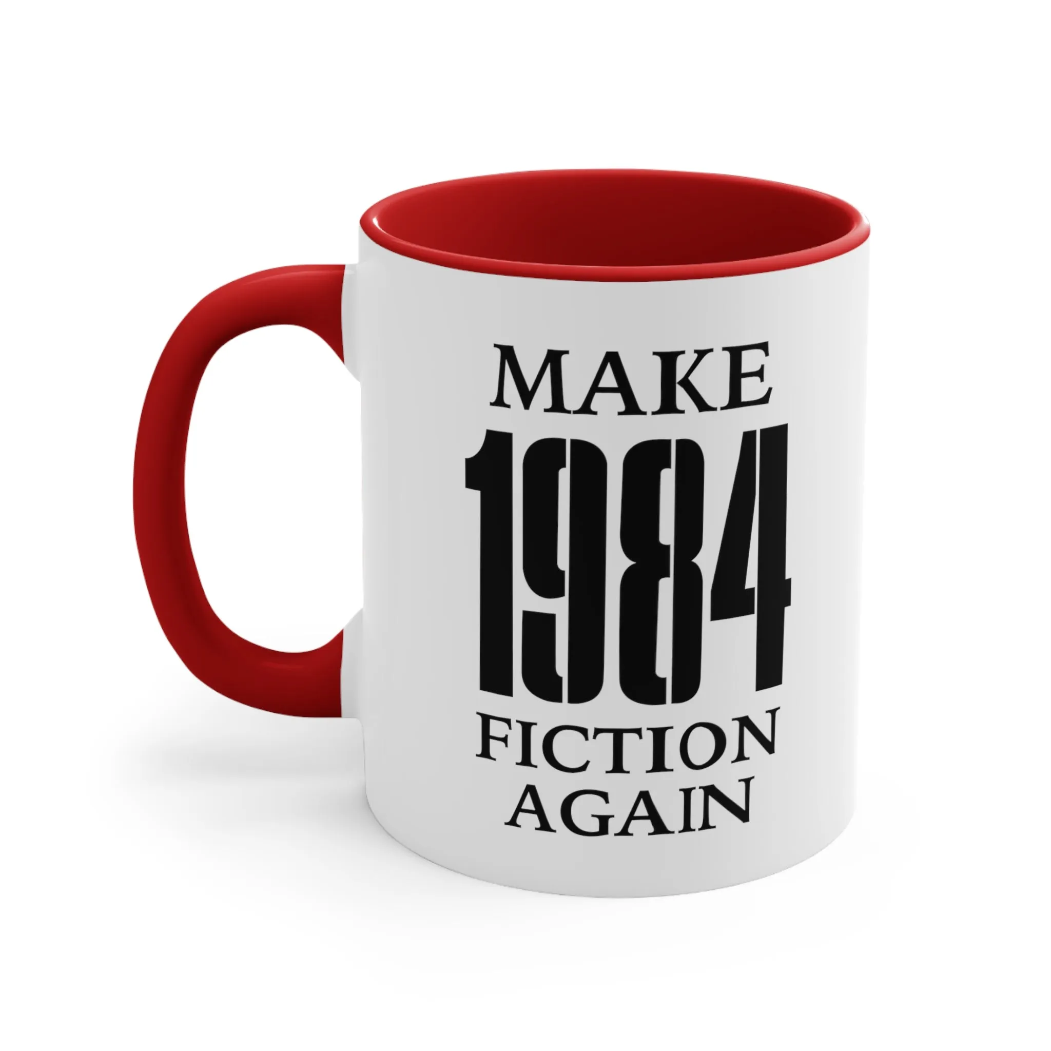 Make 1984 Fiction Again Mug (2 sizes, 3 colors)