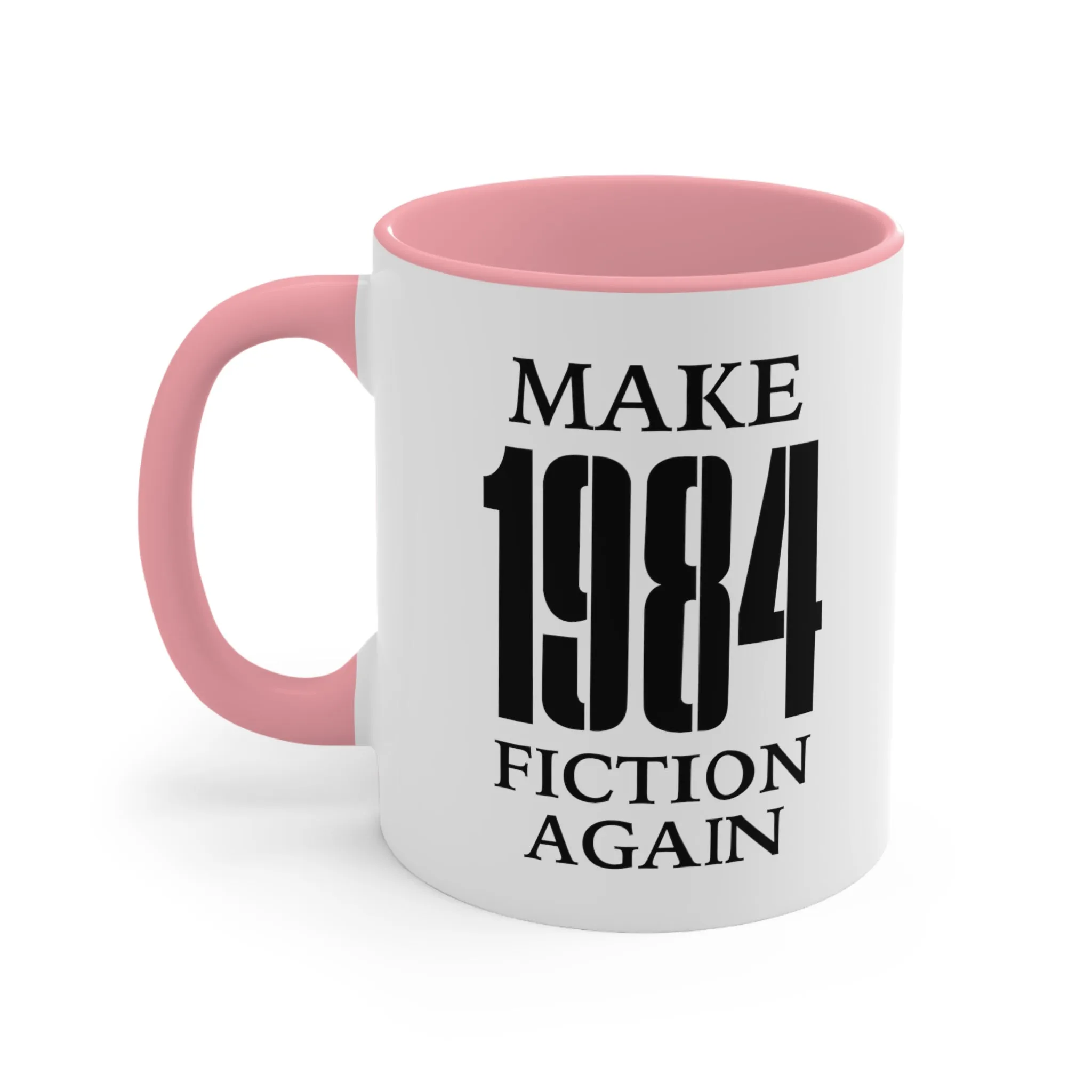 Make 1984 Fiction Again Mug (2 sizes, 3 colors)