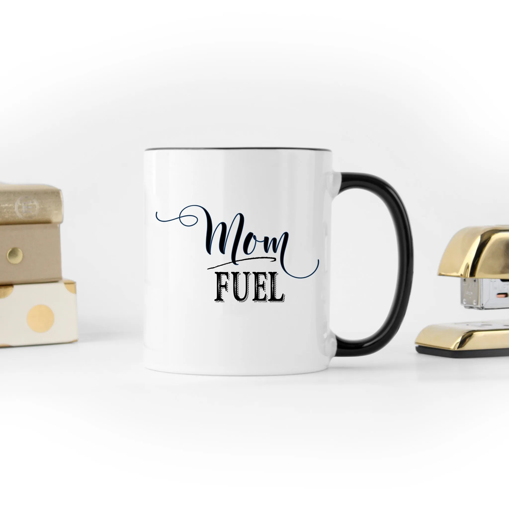 Mom Fuel Coffee Mug