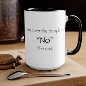 "NO" Mug (2 sizes, 3 colors)