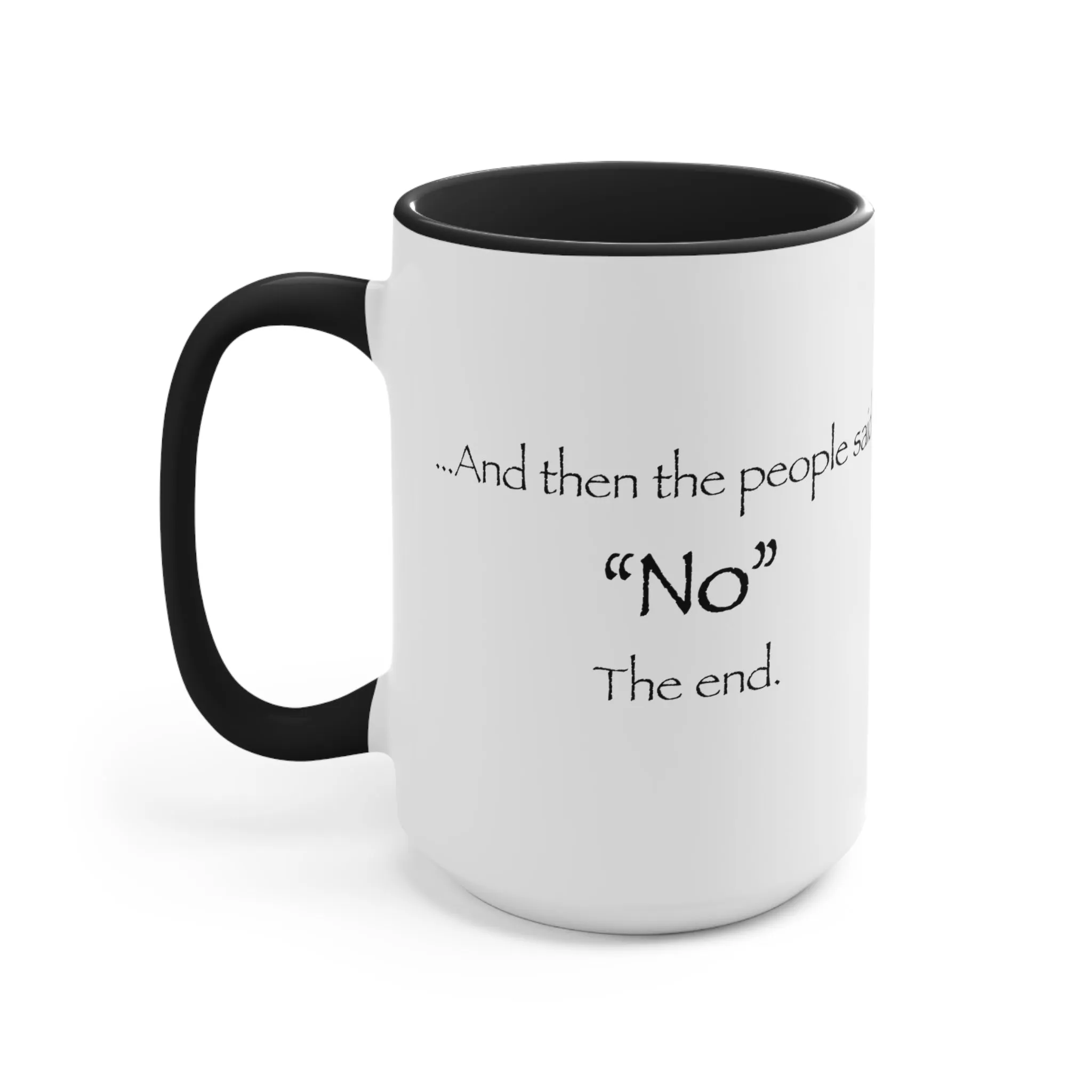 "NO" Mug (2 sizes, 3 colors)