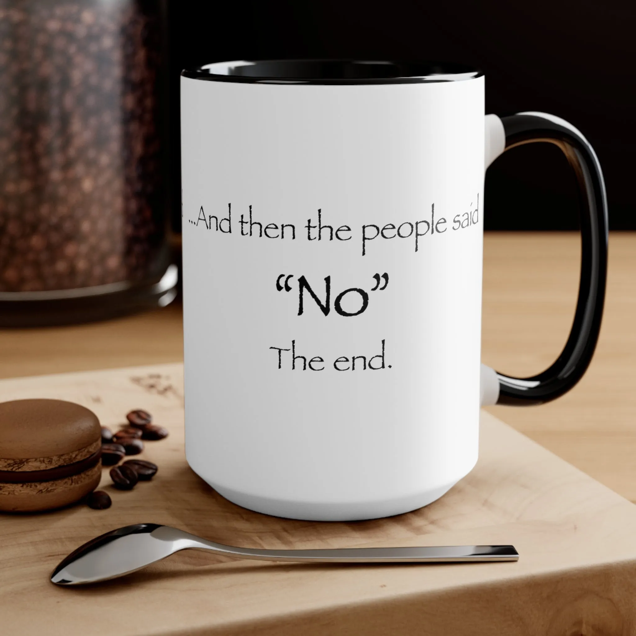 "NO" Mug (2 sizes, 3 colors)