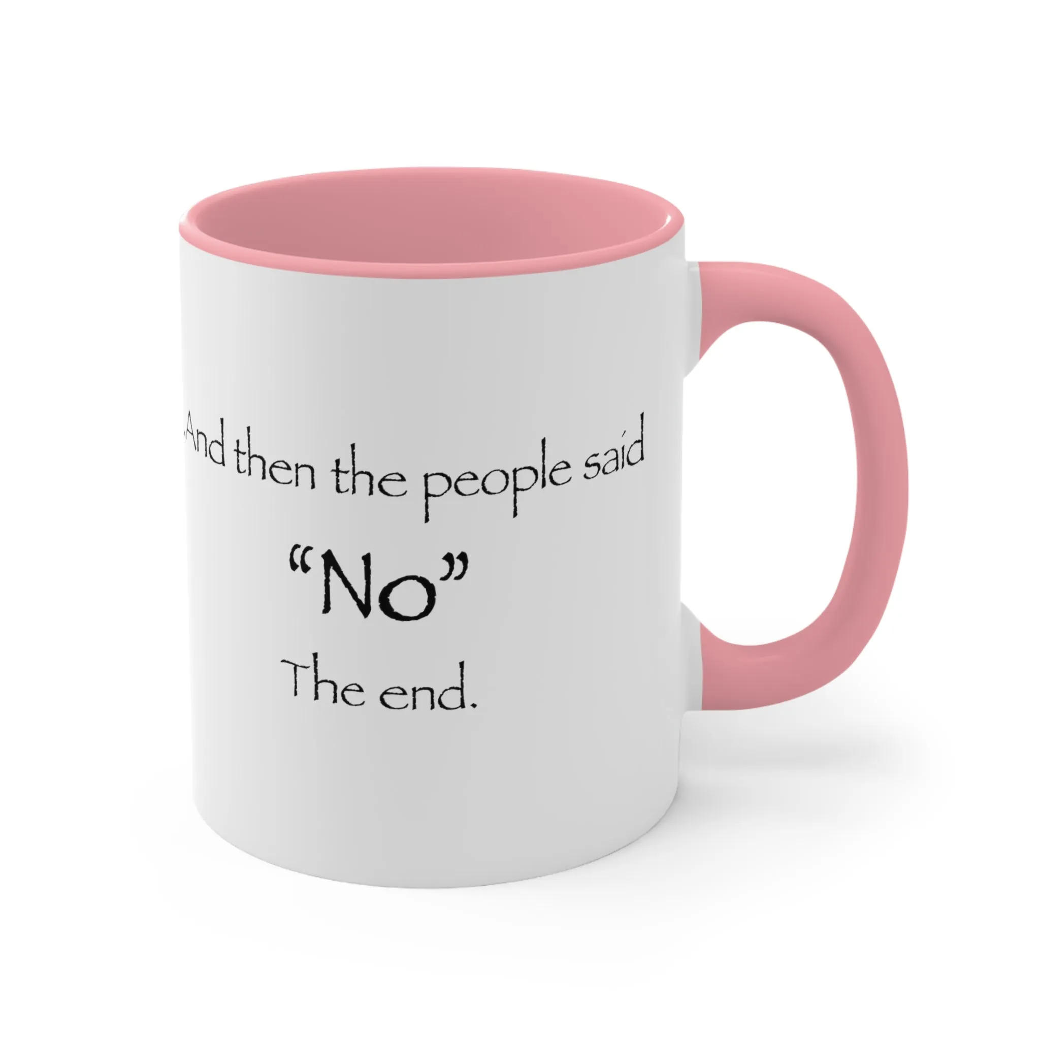 "NO" Mug (2 sizes, 3 colors)