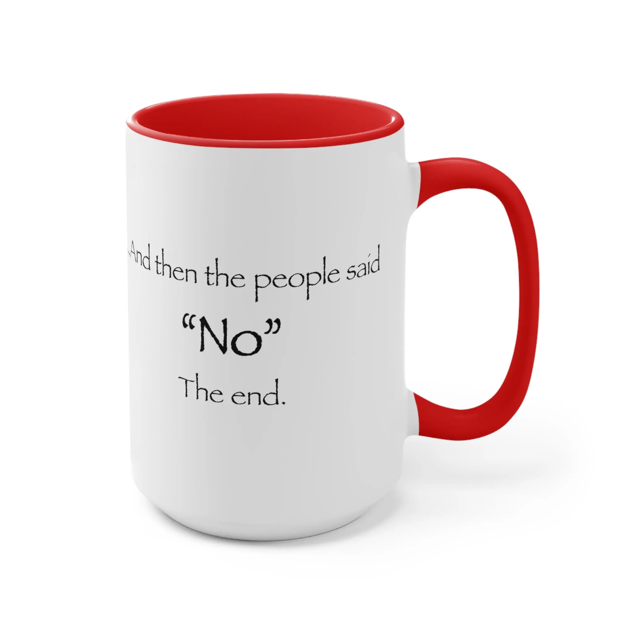 "NO" Mug (2 sizes, 3 colors)