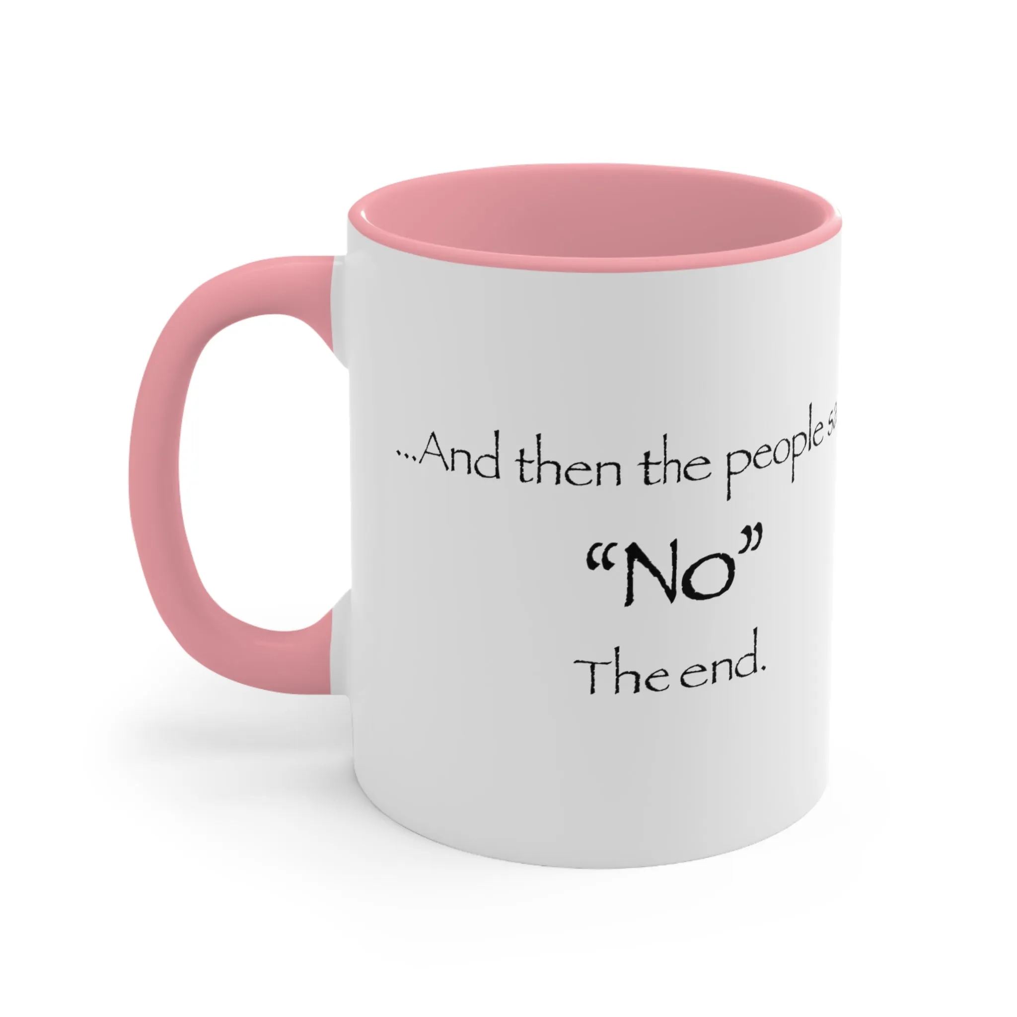 "NO" Mug (2 sizes, 3 colors)