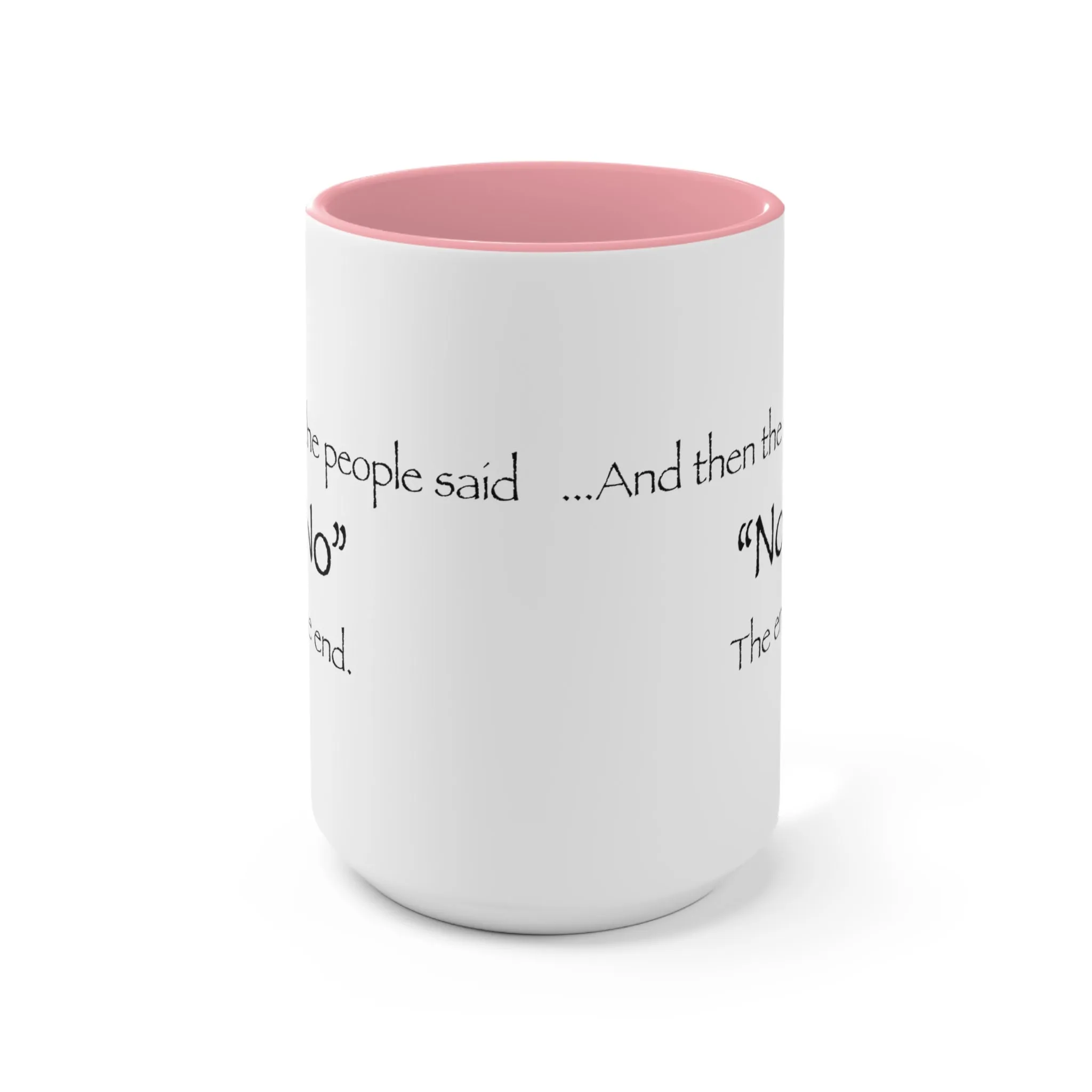 "NO" Mug (2 sizes, 3 colors)