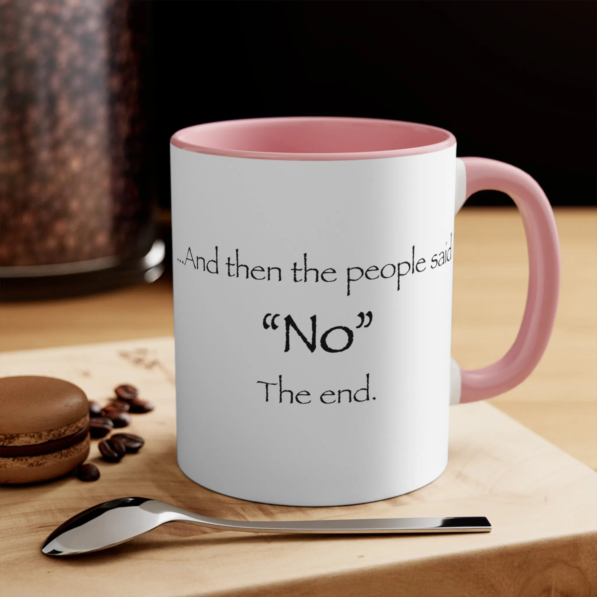 "NO" Mug (2 sizes, 3 colors)