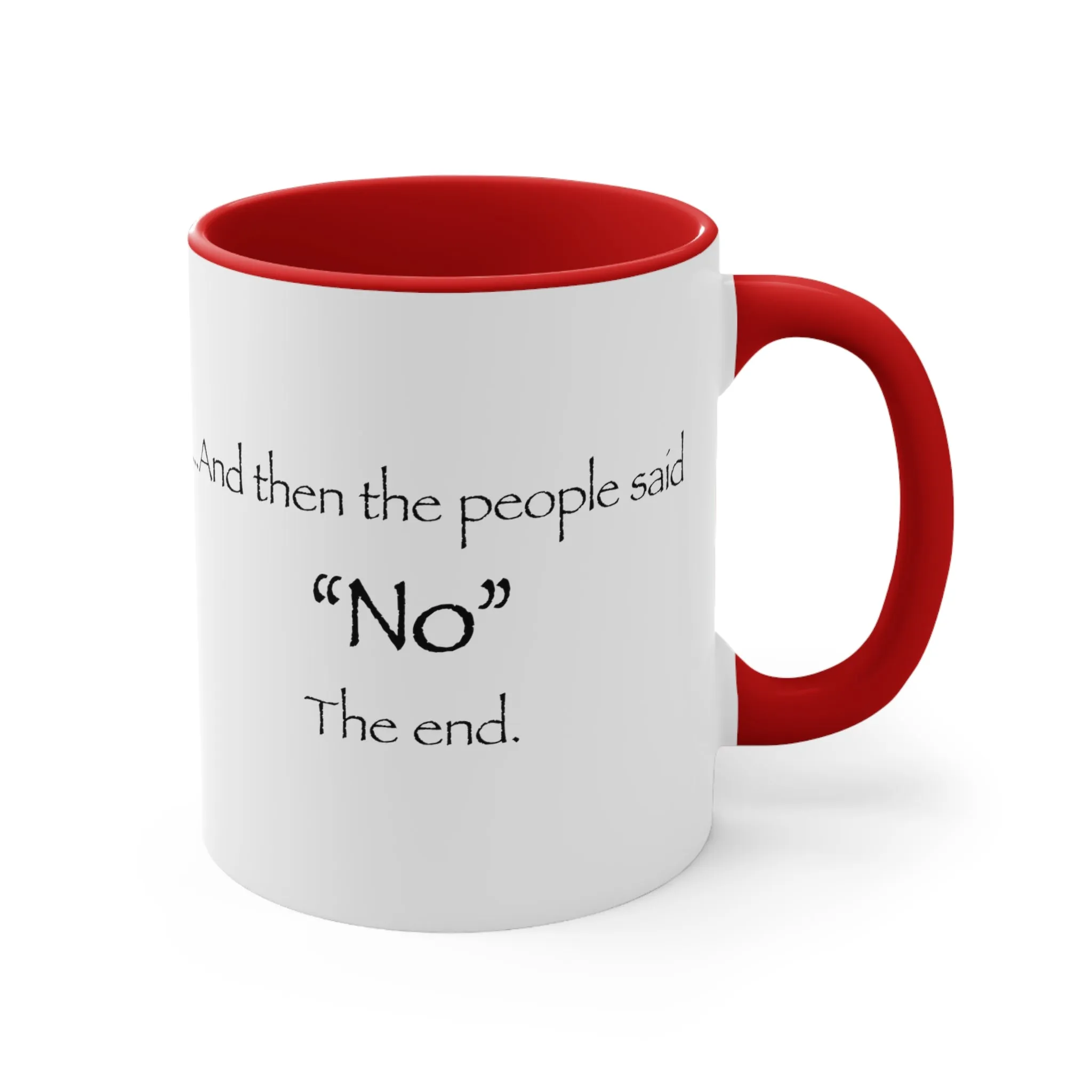 "NO" Mug (2 sizes, 3 colors)