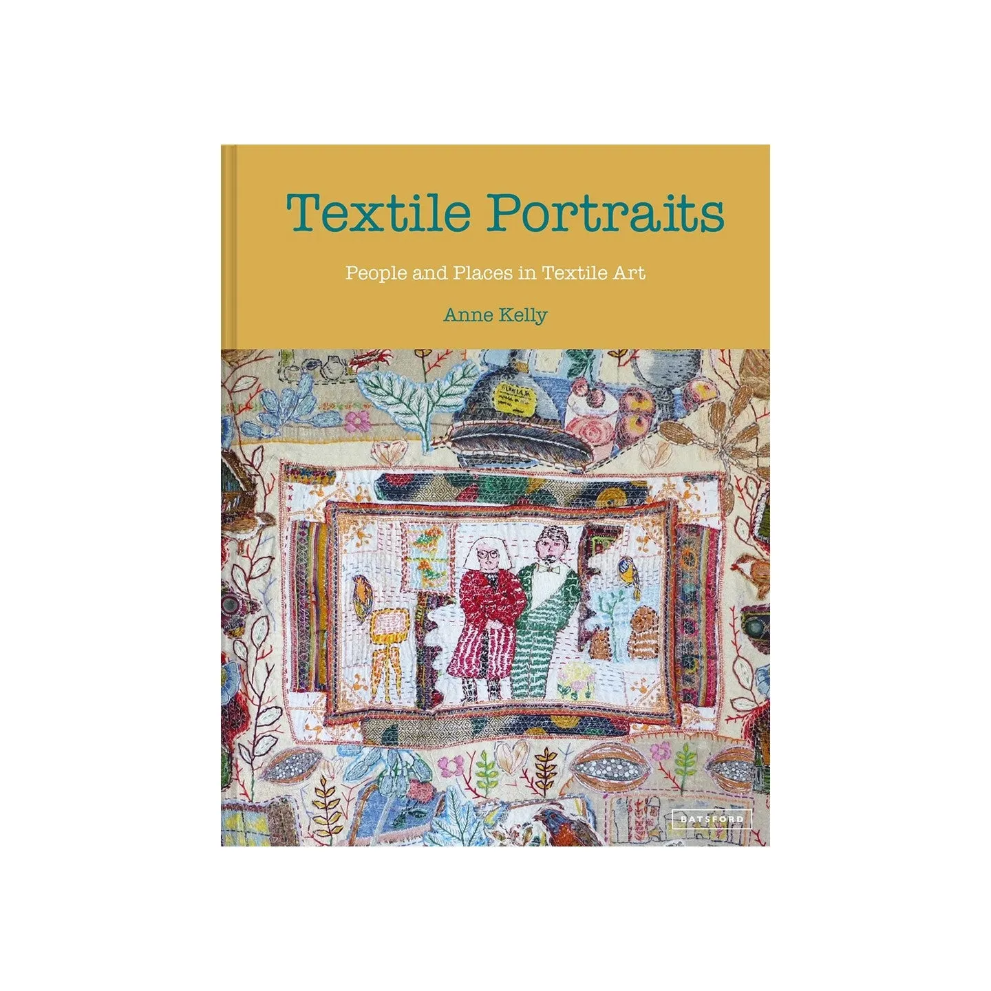 Textile Portraits: People and Places in Textile Art